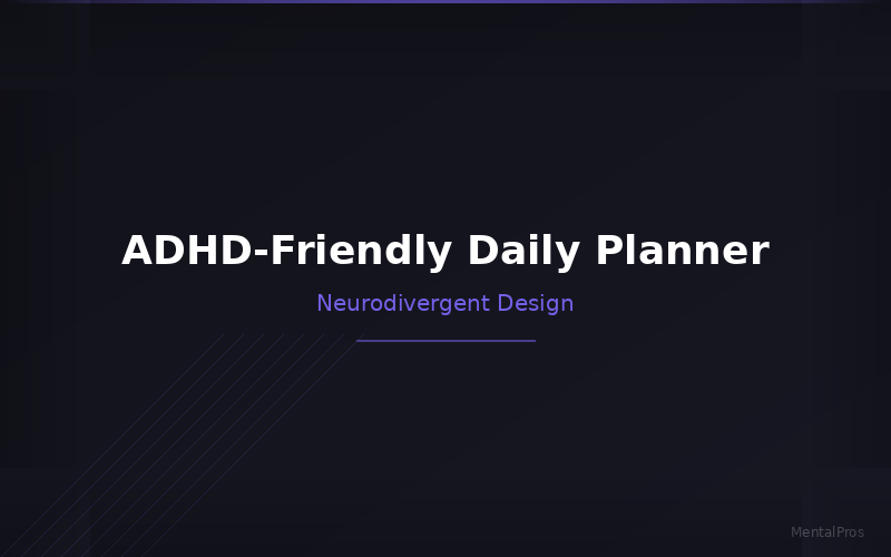 ADHD-Friendly Daily Planner